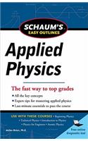 Schaum's Easy Outline of Applied Physics, Revised Edition