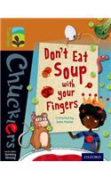 Oxford Reading Tree TreeTops Chucklers: Level 8: Don't Eat Soup with your Fingers