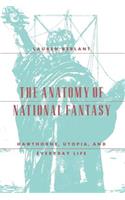 The Anatomy of National Fantasy