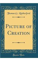 Picture of Creation (Classic Reprint)