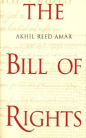 Bill of Rights: Creation and Reconstruction