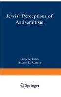 Jewish Perceptions of Antisemitism