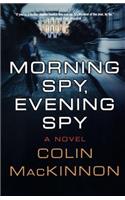 Morning Spy, Evening Spy