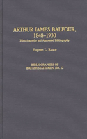 Arthur James Balfour, 1848-1930