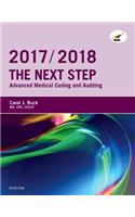 The The Next Step: Advanced Medical Coding and Auditing, 2017/2018 Edition Next Step: Advanced Medical Coding and Auditing, 2017/2018 Edition