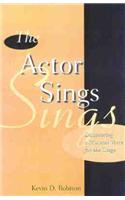 The Actor Sings