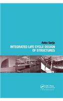 Integrated Life Cycle Design of Structures