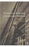 Prisoners' Work and Vocational Training