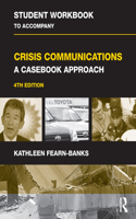 Student Workbook to Accompany Crisis Communications