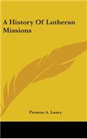 History Of Lutheran Missions