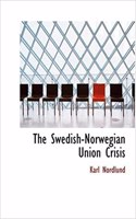 Swedish-Norwegian Union Crisis