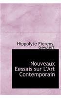Nouveaux Eessais Sur L'Art Contemporain