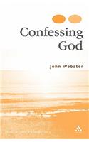 Confessing God: Essays in Christian Dogmatics II