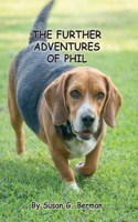 Further Adventures of Phil