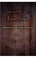 Coyote Soul, Raven Heart