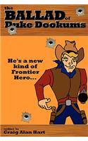 The Ballad of Duke Dookums