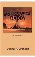 Roughneck Daddy
