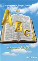 ABC's Of Answered Prayer