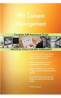 PHI Consent Management Complete Self-Assessment Guide
