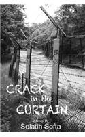 Crack in the Curtain