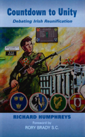 Countdown to Unity: Debating Irish Reunification