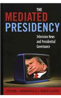 The Mediated Presidency