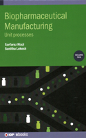 Biopharmaceutical Manufacturing