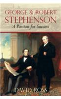 George & Robert Stephenson