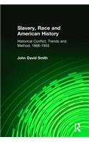 Slavery, Race and American History