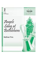 Angels Sang At Bethlehem