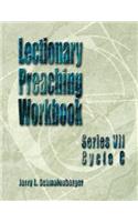 Lectionary Preaching Workbook
