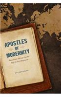 Apostles of Modernity