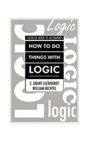 How to Do Things with Logic Workbook