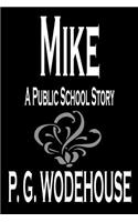 Mike by P. G. Wodehouse, Fiction, Literary