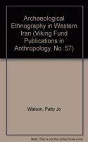 Archaeological Ethnography in Western Iran