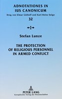 The Protection of Religious Personnel in Armed Conflict