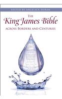 The King James Bible Across Borders and Centuries