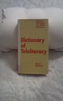Dictionary of Teleliteracy: Television's 500 Biggest Hits, Misses and Events