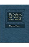 Anatomie of the Bodie of Man