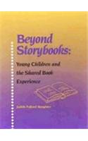 Beyond Storybooks