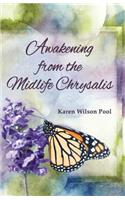 Awakening from the Midlife Chrysalis