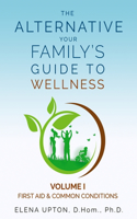 Alternative: Your Family's Guide to Wellness