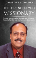 The Opened Eyed Missionary