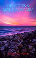Melodies & Melancholies