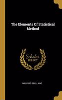The Elements Of Statistical Method