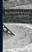 Secrets of Soviet Science