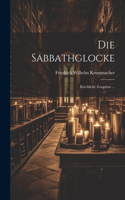Die Sabbathglocke