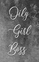 Oily Girl Boss