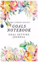 Goals Notebook: (Change Your Life)