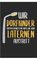 Wir Dorfkinder Wissen Wenigstens Wie Man Laternen Austritt: 6' x 9' Kariertes Karo Notizbuch für das Dorfkind, Landwirte & Bauern